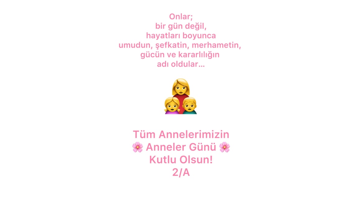 Öğrencilerimizden Annelere Mesaj Var